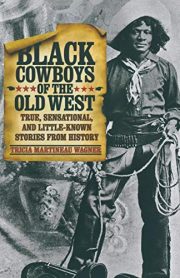 Black Cowboys of the Old West